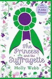 PRINCESS AND THE SUFFRAGETTE, THE