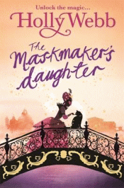 MASKMAKER'S DAUGHTER, THE