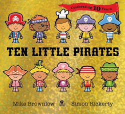 TEN LITTLE PIRATES 10TH ANNIVERSARY EDITION