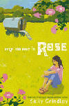 MY NAME IS ROSE