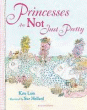 PRINCESSES ARE NOT JUST PRETTY