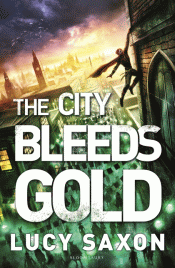 CITY BLEEDS GOLD, THE