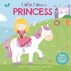 I WISH I WERE A PRINCESS BOARD BOOK