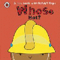 WHOSE HAT? BOARD BOOK
