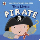 THIS LITTLE PIRATE BOARD BOOK