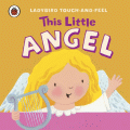 THIS LITTLE ANGEL BOARD BOOK