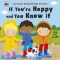 IF YOU'RE HAPPY AND YOU KNOW IT BOARD BOOK