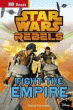 STAR WARS REBELS: FIGHT THE EMPIRE!