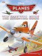 PLANES: THE ESSENTIAL GUIDE