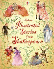 USBORNE ILLUSTRATED STORIES FROM SHAKESPEARE
