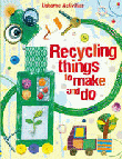 RECYCLING THINGS TO MAKE AND DO
