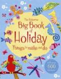 BIG BOOK OF HOLIDAY THINGS TO MAKE AND DO, THE