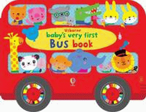 BABY'S VERY FIRST BUS BOOK BOARD BOOK
