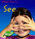WHAT CAN I SEE?