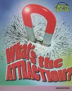WHAT'S THE ATTRACTION?