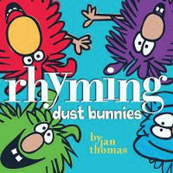 RHYMING DUST BUNNIES