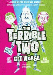 TERRIBLE TWO GET WORSE, THE