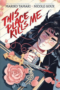 THIS PLACE KILLS ME GRAPHIC NOVEL