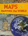 MAPS AND MAPPING THE WORLD