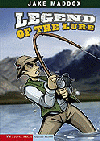 LEGEND OF THE LURE, THE