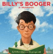 BILLY'S BOOGER: A MEMOIR