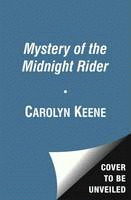 MYSTERY OF THE MIDNIGHT RIDER, THE