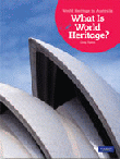 WHAT IS WORLD HERITAGE?
