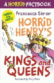 HORRID HENRY'S KINGS AND QUEENS