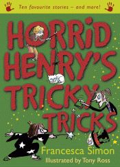 HORRID HENRY'S TRICKY TRICKS