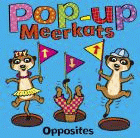 POP-UP MEERKATS: OPPOSITES