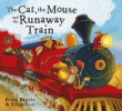 CAT, THE MOUSE AND THE RUNAWAY TRAIN, THE