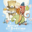 RECIPE FOR BEDTIME, A