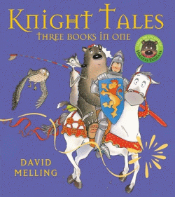 KNIGHT TALES: THREE BOOKS IN ONE