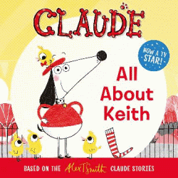 CLAUDE: ALL ABOUT KEITH