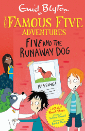 FIVE AND THE RUNAWAY DOG