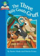 THREE BILLY GOATS GRUFF, THE