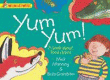 YUM-YUM! A BOOK ABOUT FOOD CHAINS