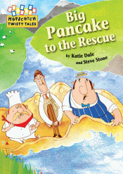 BIG PANCAKE TO THE RESCUE
