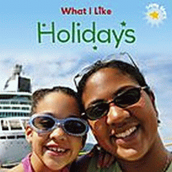 WHAT I LIKE: HOLIDAYS