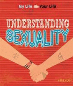 UNDERSTANDING SEXUALITY