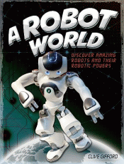 ROBOT WORLD, A