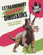 EXTRAORDINARY (CERAPODA) DINOSAURD