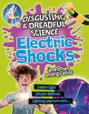 ELECTRICK SHOCKS AND OTHER ENERGY EVILS