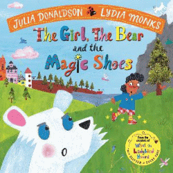 GIRL, THE BEAR AND THE MAGIC SHOES, THE
