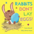 RABBITS DON'T LAY EGGS! BOARD BOOK