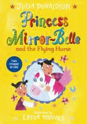 PRINCESS MIRROR-BELLE AND THE FLYING HORSE