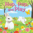 HOP, POP AND PLAY BOARD BOOK