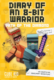 PATH OF THE DIAMOND: AN UNOFFICIAL MINECRAFT ADVEN