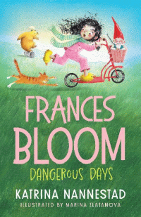 FRANCES BLOOM: DANGEROUS DAYS