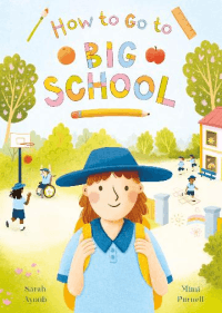 HOW TO GO TO BIG SCHOOL